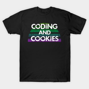 Will code for cookies. Eating cookies and coding. Funny programming quote. Badass coder. Coolest best most awesome programmer ever. Gifts for coders. Coding humor. Distressed vintage design T-Shirt